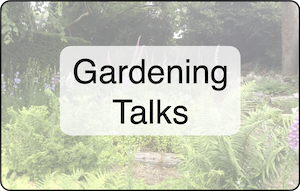 Gardening Talks